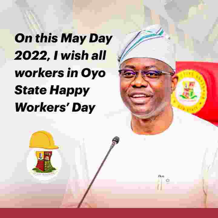 Worker’s Day: “We’ll Not Stop, We’ll Not Waver…” Makinde Salutes Workers , Reiterates Comittement For The Benefits Of The Masses