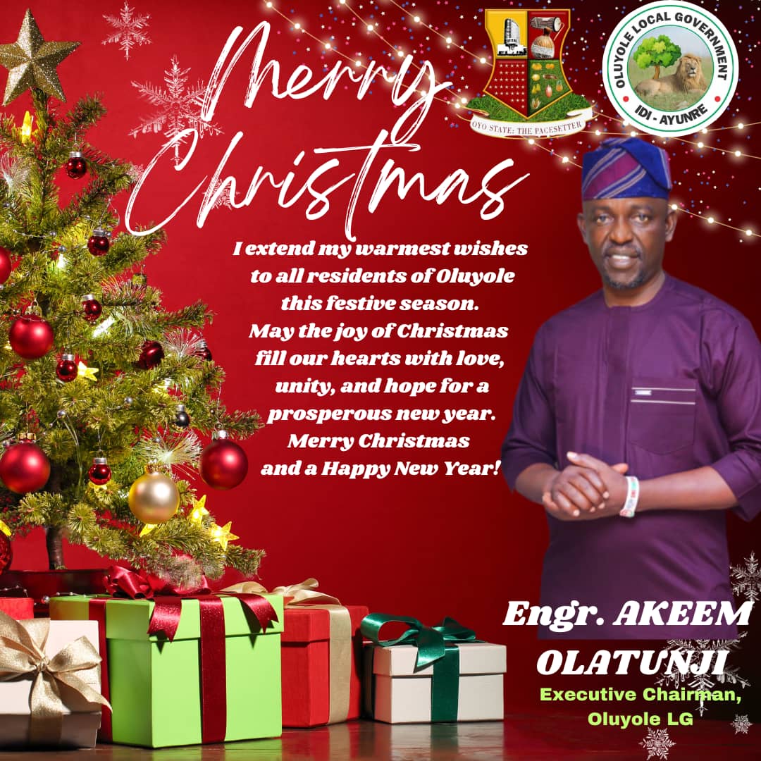 Christmas: Oluyole LG Chairman Felicitates Christians, Harps On Unity 