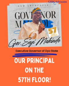 GSM Advocates Applaud Governor Makinde's Visionary Leadership on His 57th Birthday, Hails Oyo's Remarkable Progress