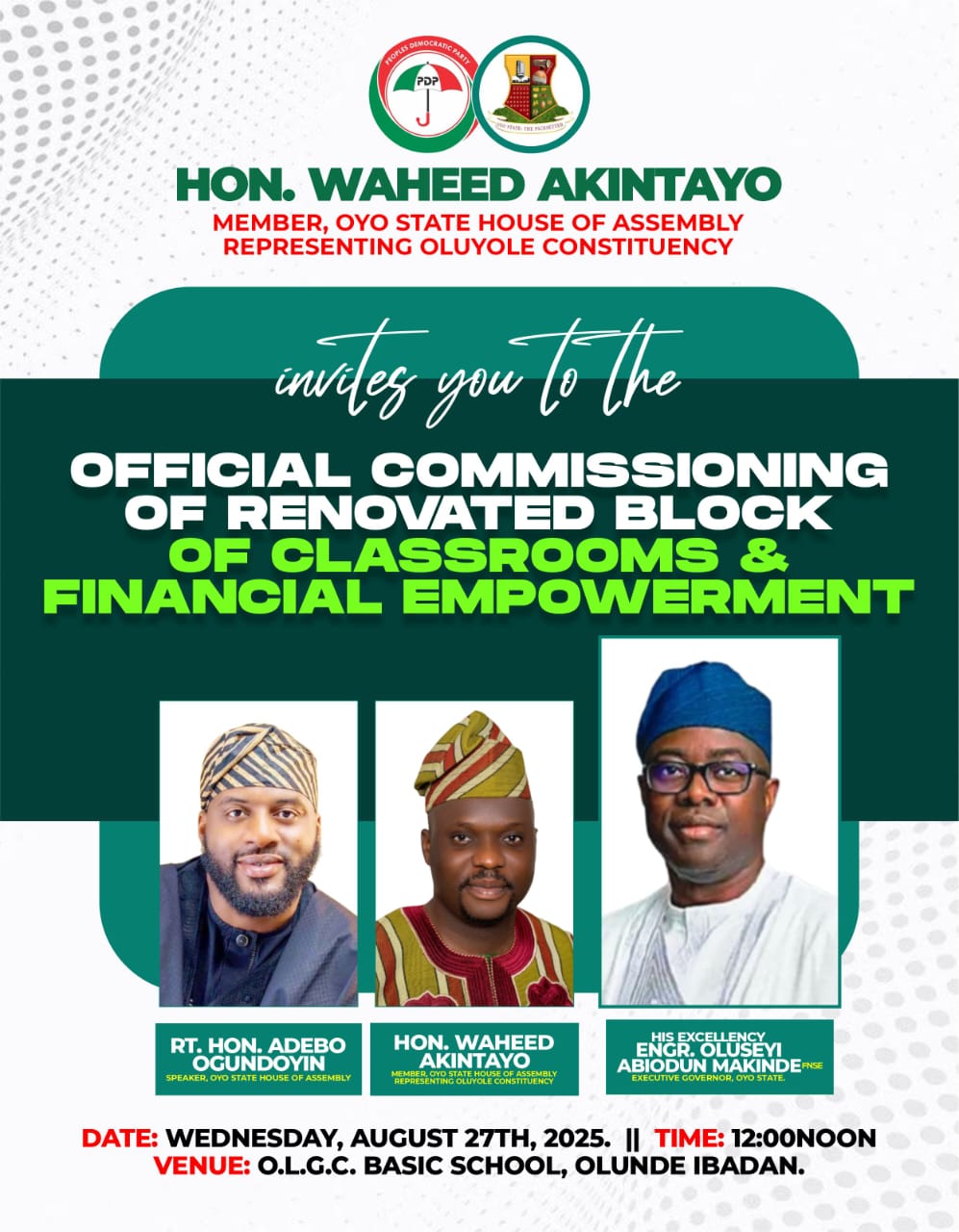 Oyo Lawmaker Waheed Akintayo to Commission Renovated Classrooms, Empower Constituents with Millions