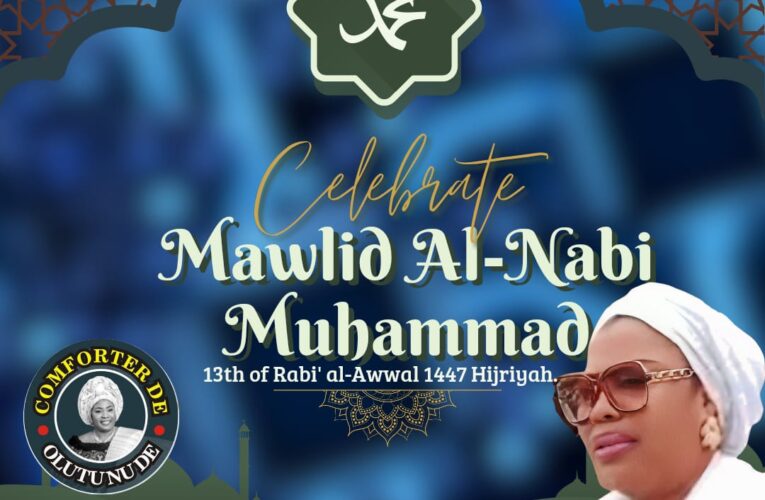 Eid-El-Maulud : Hon. Olufunke Comforter Celebrates Muslim Ummah