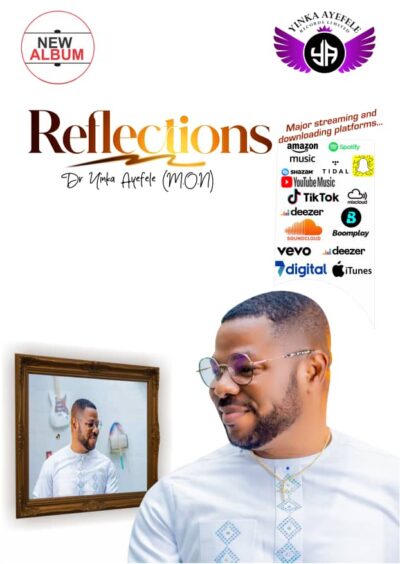 Yinka Ayefele Unwraps "Reflections" - A Soul-Stirring Musical Journey