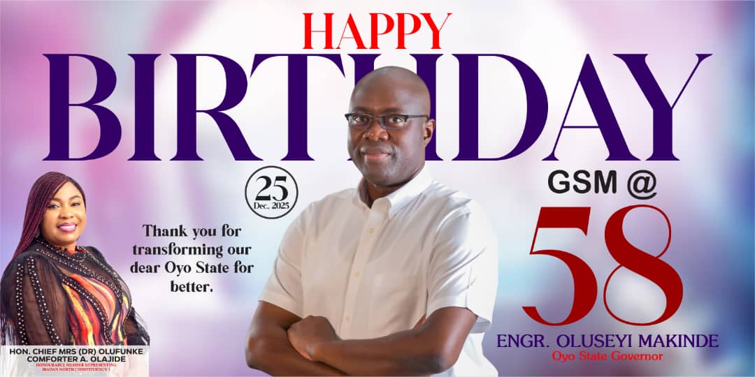 Makinde @58: Hon. Comforter Celebrates Governor Makinde’s , Commends Leadership and Service