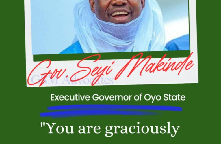 GSM Advocates Laud Governor Makinde’s Visionary Leadership on 58th Birthday Hails Oyo’s Remarkable Development