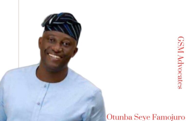 GSM Advocates Felicitates Otunba Seye Famojuro on Birthday, Describes Him as Crusader for the Rights of the Oppressed