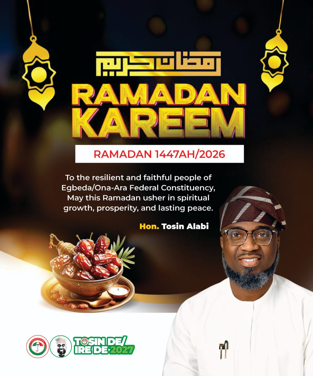 Ramadan: Hon. Tosin Alabi Extends Warm Greetings To Muslims In Egbeda/Ona Ara