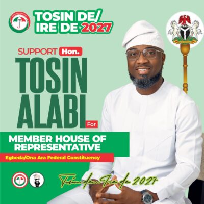 A Vision For Progress: Hon. Tosin Alabi Speaks On Egbeda/Ona-Ara Representation