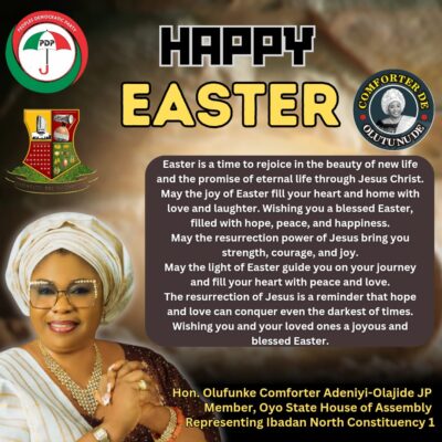 Easter Symbolizes Love, Redemption, Hope, and New Beginnings – Hon. Comforter Felicitates Christians, Prays for Nigerians