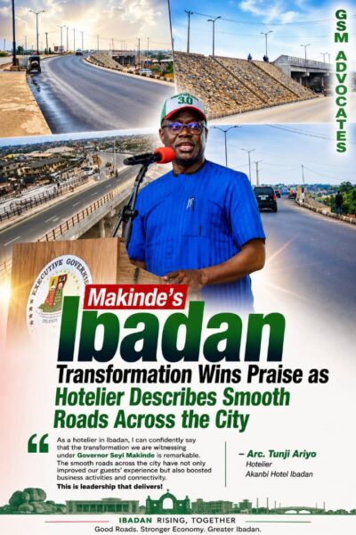 Makinde’s Ibadan Transformation Wins Praise as Hotelier Describes Smooth Roads Across the City